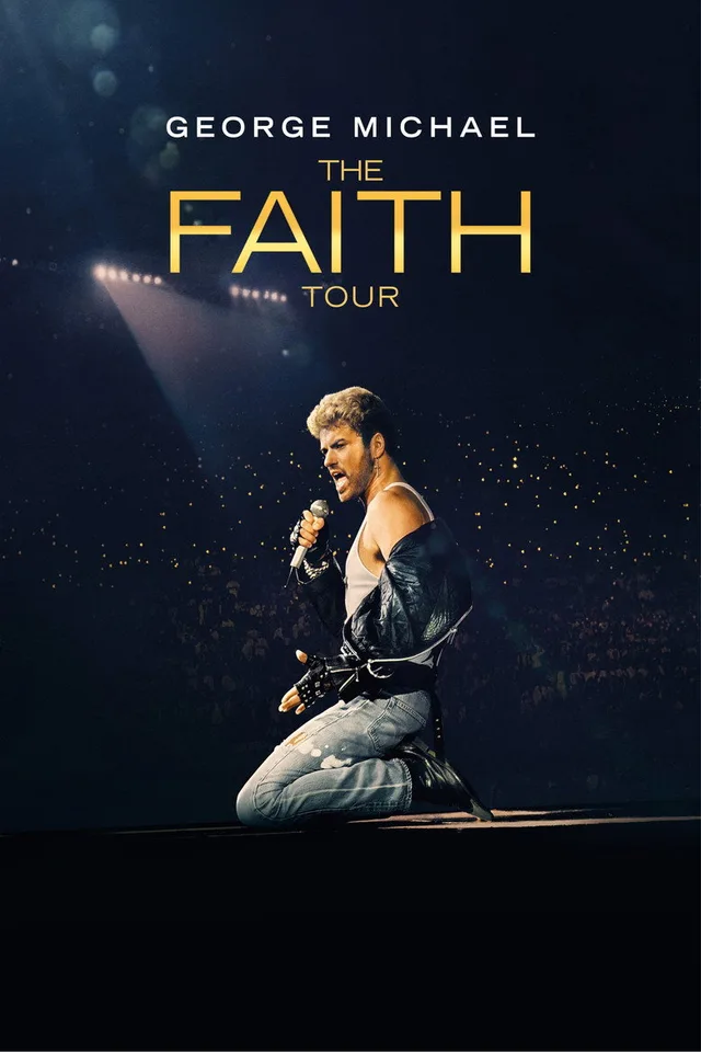 George Michael: The Faith Tour filminin afişi